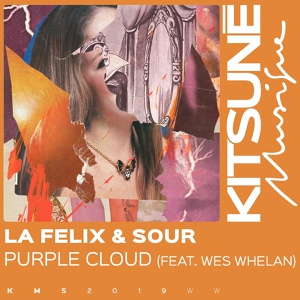 Обложка для La Felix, Sour feat. Wes Whelan - Purple Cloud