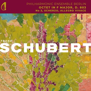 Обложка для Philharmonic Ensemble Berlin - Octet in F Major, D. 803: No. 3, Scherzo. Allegro vivace