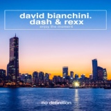 Обложка для Dash & Rexx feat. David Bianchini - Enjoy the Moment (Extended Mix)