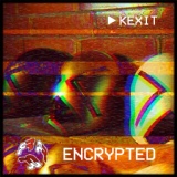 Обложка для Kexit - Encrypted