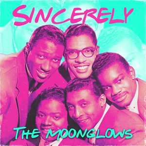 Обложка для The Moonglows - Sincerely