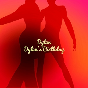 Обложка для Dylan - Dylan's Birthday