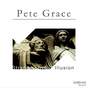 Обложка для Pete Grace - Illusion