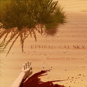 Обложка для Ephemeral Sky - Humanity in Shards