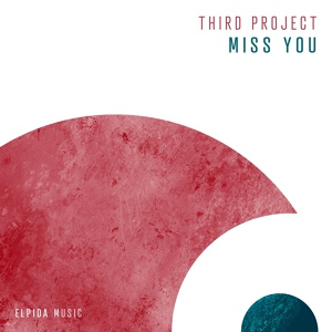 Обложка для Third Project - Miss You