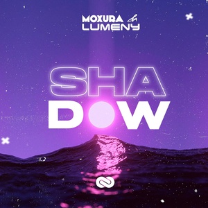 Обложка для Moxura, Lumeny - Shadow