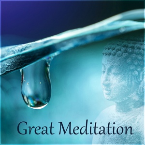 Обложка для Great Meditation Guru - Deep Meditation