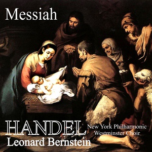 Обложка для Leonard Bernstein - Messiah, HWV 56: Overture