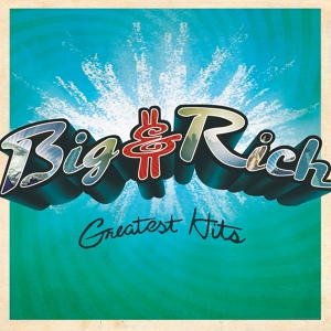 Обложка для Big & Rich - Party Like Cowboyz