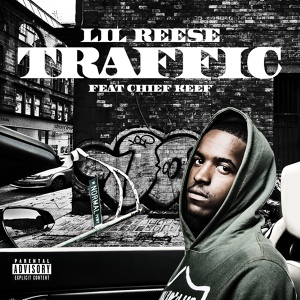 Обложка для Lil Reese feat. Chief Keef - Traffic