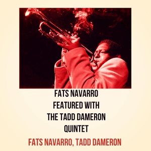 Обложка для Fats Navarro, Tadd Dameron - Lady Be Good