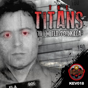 Обложка для The Titans - Hi I'm Ted