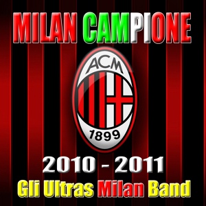 Обложка для Gli Ultras Milan Band - Milan Milan