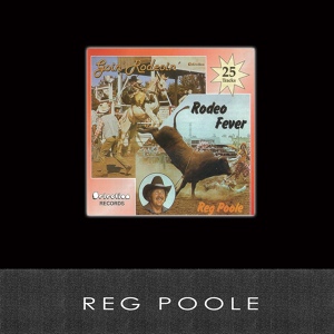 Обложка для Reg Poole - Shepparton Rodeo