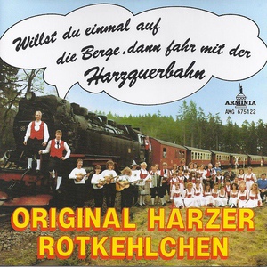 Обложка для Original Harzer Rotkehlchen - Auf Wiederseh'n in grünen Bergen