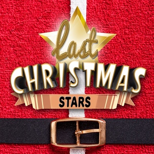 Обложка для Last Christmas Stars - Merry Christmas Everyone