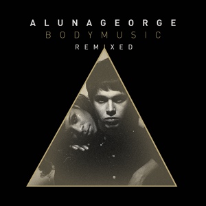 Обложка для AlunaGeorge - Body Music