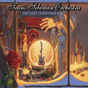 Обложка для Trans-Siberian Orchestra - The Lost Christmas Eve