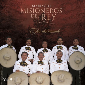 Обложка для Mariachi Misioneros del Rey - El Fin Del Mundo