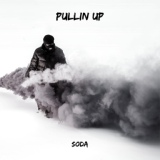 Обложка для SODA - Pullin Up