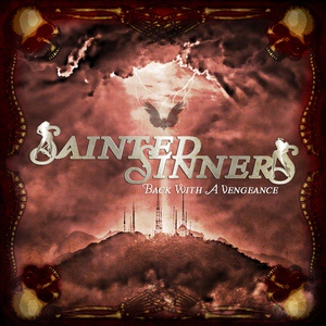 Обложка для Sainted Sinners - Back with a Vengeance