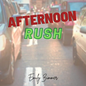 Обложка для Emily Zimmer - Afternoon Rush