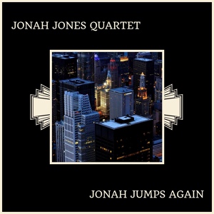 Обложка для Jonah Jones Quartet - Ballin' The Jack