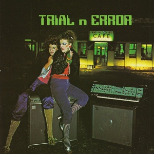 Обложка для Trial'n'Error feat. Wil Cousin - Ford Escort