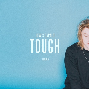 Обложка для Lewis Capaldi - Tough