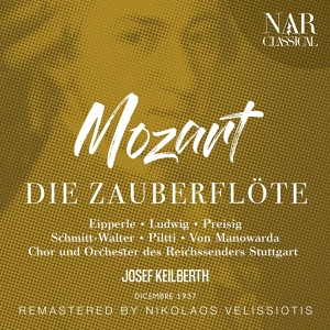 Обложка для Orchester des Reichssenders Stuttgart, Joseph Keilberth - Die Zauberflöte, K.620, IWM 684: "Ouverture"