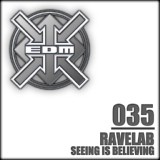 Обложка для Ravelab - Seeing Is Believing (Trance Mix)