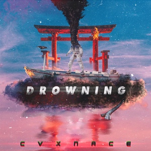 Обложка для CVXNACE - Drowning