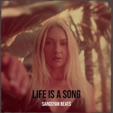 Обложка для Sargsyan Beats - Life Is a Song