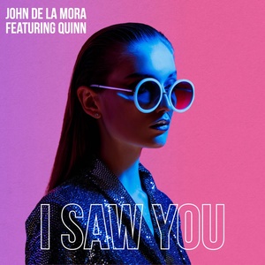 Обложка для John De La Mora feat. Quinn - I Saw You (Original Mix)