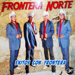 Обложка для Frontera Norte - No Hay Novedad