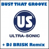 Обложка для Ultra-Sonic - Bust That Groove
