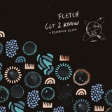 Обложка для FLETCH - Get 2 Know