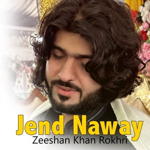 Обложка для Zeeshan Khan Rokhri - Jend Naway