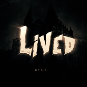 Обложка для Kobalt - Lived