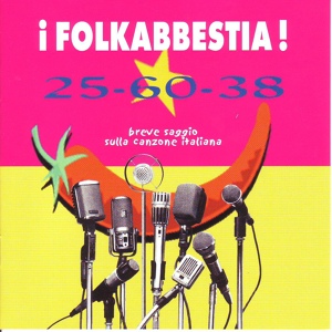 Обложка для Folkabbestia - Tre Numeri Al Lotto