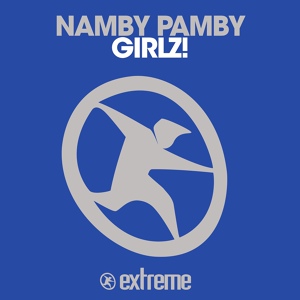 Обложка для Namby Pamby - Girlz!, Pt. 2