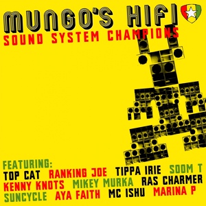 Обложка для Mungo's Hi Fi feat. Tippa Irie - Ruff Mi Tuff