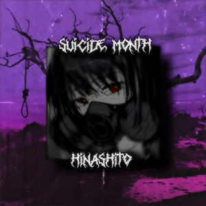 Обложка для hinashito - Suicide Month