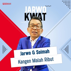 Обложка для Jarwo Kwat - Jarwo & Soimah Kangen Malah Ribut