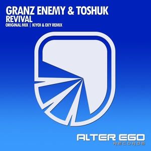 Обложка для Granz Enemy & ToShuk - Revival (Radio Edit)