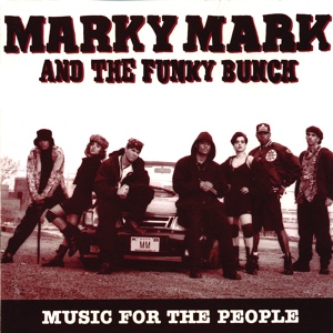 Обложка для Marky Mark And The Funky Bunch - Bout Time I Funk You