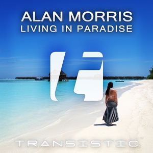 Обложка для Alan Morris - Living In Paradise (Intro Mix)