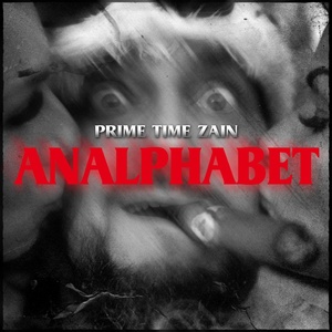 Обложка для Prime Time Zain - ANALphabet