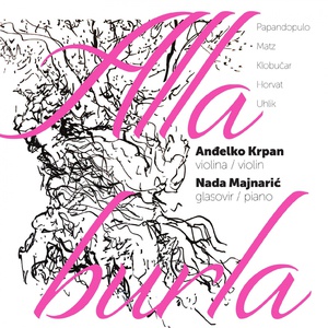 Обложка для Anđelko Krpan, Nada Majnarić - Rudolf Matz: Sonata Za Violinu I Klavir U E-Molu: Allegro