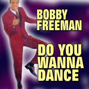 Обложка для Bobby Freeman - Little Girl Don't You Understand